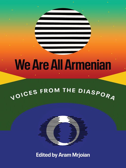 Title details for We Are All Armenian by Aram Mrjoian - Available